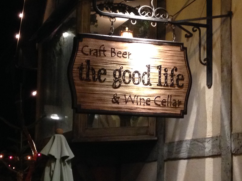 the good life sign